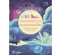 Jean-Baptiste De Panafieu – Transparences surprenantes – Document jeunesse – Relié