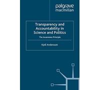 Transparency And Accountability In Science And Politics