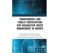 Transparency and Public Participation for Radioactive Waste Management in Europe - Nadja Železnik - CRC Press - ebook (ePub) - Livre