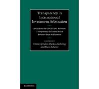 Transparency In International Investment Arbitration