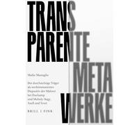 Transparente Meta-Werke: Der durchsichtige Träger als werkimmanentes Dispositiv der Malerei bei Duchamp und Moholy-Nagy, Axell und Tevet