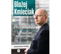 Transparents B³a¿ej Kmieciak, Ma³gorzata Terlikowska (Buch auf Polnisch)
