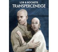 Transperceneige Édition luxe - Jean-Marc Rochette - Casterman - cartonné - Bande dessinée