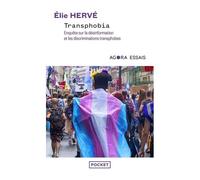 Transphobia - Enquête Sur La Désinformation Et Les Discriminations Transphobes