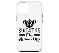 Transpirer Mon Asana Off Drôle Chaud Yoga Entraînement Coque pour iPhone 12/12 Pro