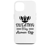 Transpirer Mon Asana Off Drôle Chaud Yoga Entraînement Coque pour iPhone 13