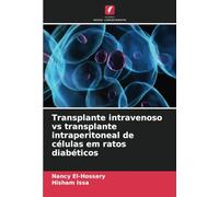 Transplante intravenoso vs transplante intraperitoneal de células em ratos diabéticos