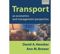 Transport: An Economics And Management Perspective