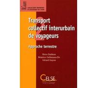 Transport Collectif Interurbain De Voyageurs - Approche Terrestre