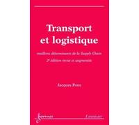 Transport et logistique (2° édition revue et augmentée) - Maillons déterminants de la Supply Chain - Jacques Pons - Hermes Science Publications - Livre