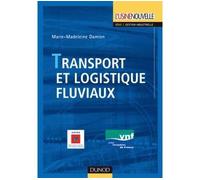 Transport et logistique fluviaux - Marie Madeleine Damien - Dunod - cartonné - Etude