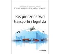 Transport et logistique sûrs Tomasz Remigiusz Waœniewski (Buch auf Polnisch) rédaction scientifique