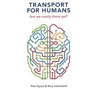 Transport for Humans: Are We Nearly There Yet?