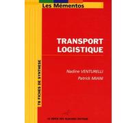 Transport logistique: 78 fiches de synthèse