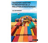 Transport maritime et prévention de la pollution atmosphérique