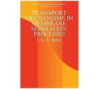 Transport Mechanisms In Membrane Separation Processes