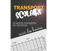 Transport scolaire: transport en commun, suivi des heures travaillées, format 17,78 x 25,4 cm, carnet à remplir.