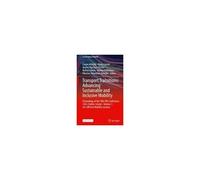 Transport Transitions: Advancing Sustainable And Inclusive Mobility