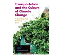 Transportation And The Culture Of Climate Change