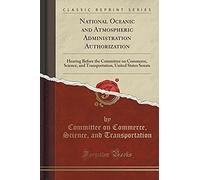 Transportation, C: National Oceanic And Atmospheric Administ