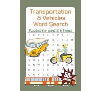 Transportation & Vehicles Word Search Puzzle Book: Easy to Read Word Searches about Transportation, Vehicles and Recreational Vehicles | 6 x 9 inches, ... for Holidays, Travel and Relaxation