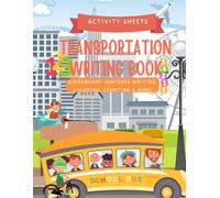 TRANSPORTATION WRITING BOOK: Learn the basics of transportation