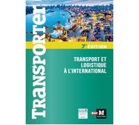 Transporter - Transport et logistique à l'international - 7ème édition 5ème édition - Dominique Duhautbout - Foucher - broché - Scolaire / Universitaire