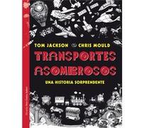 Transportes Asombrosos - [Livre en VO] Jackson, Tom, Mould, Chris (Auteur)