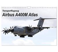 Transportflugzeug Airbus A400M Atlas (Wandkalender 2026 DIN A4 quer), CALVENDO Monatskalender: 12 faszinierende Motive eines Transportflugzeuges