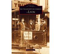 Roland Racine – Les Transports en commun à Lyon – Broché
