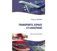 Transports, espace et logistique - Oumarou Mefiro - L'harmattan - broché - Etude