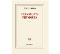 Transports physiques Etienne Klein (Auteur)