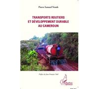 Transports routiers et développement durable au Cameroun - Pierre Samuel Nemb - L'harmattan - broché - Essai