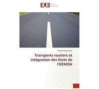 Transports Routiers Et Intégration Des Etats De L'uemoa