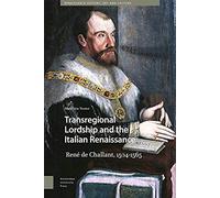 Transregional Lordship And The Italian Renaissance