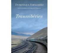 Transsibérien - Dominique Fernandez - Grasset - broché - Beau livre