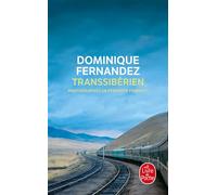 Transsibérien - Dominique Fernandez - Lgf - Poche - Roman