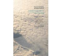Tranströmer International ; An Intercontinental Perspective On The Poetry Of Nobel Laureate Tomas Tranströmer