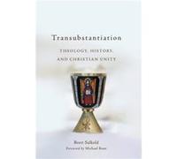 Transubstantiation by Brett Salkeld Brett Salkeld (Auteur)