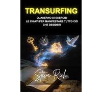 Transurfing: Quaderno di Esercizi