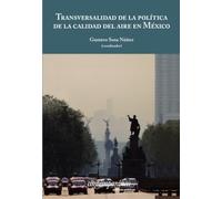 Transversalidad de la política de la calidad del aire en México