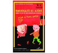 Florent Gaudez – Transversalités de l'altérité – Autour de Pierre Bouvier – Broché
