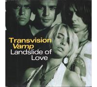 Transvision Vamp - Landslide Of Love