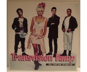 Transvision Vamp - Tell That Girl To Shut Up