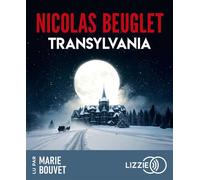 Transylvania 1 CD audio - Nicolas Beuglet - Lizzie - Univers Audio - Texte lu (CD) - Textes lus CD