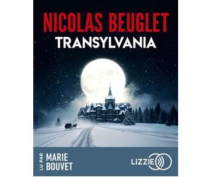 Transylvania 1 CD audio - Nicolas Beuglet - Lizzie - Univers Audio - Texte lu (CD) - Textes lus CD