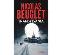 Transylvania Edition en gros caractères - Nicolas Beuglet - Ookilus Editions - broché - Roman