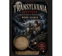 Transylvania Mystery Word Search: Large Print Edition for Adults & Seniors