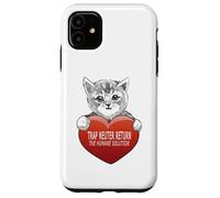 Trap Neuter Return (TNR) The Humane Solution Cat Heart Love Coque pour iPhone 11