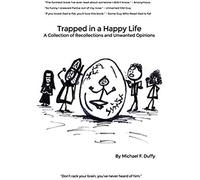 Trapped In A Happy Life